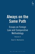 always on the same path: essays on foreign law and comparative methodology (en Inglés)