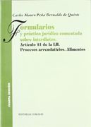 Formularios y practica juridica comentada - Carlos Peña - Editorial Comares