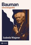 Bauman. Uma Biografia (em Portugues do Brasil) (en Portugués)