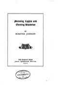 Morning Lights and Evening Shadows (en Inglés)