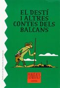 El destí i altres contes dels Balcans