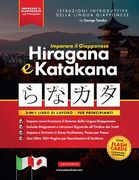 Imparare il Giapponese Hiragana e Katakana - Libro di lavoro, per Principianti: Introduzione all'alfabeto, ai suoni e ai sistemi linguistici del Giapp (en Italiano)