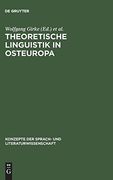 Theoretische Linguistik in Osteuropa: OriginalbeiträGe und ErstüBersetzungen (en Alemán)