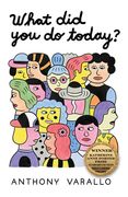 What Did You Do Today?: Volume 22 (en Inglés)