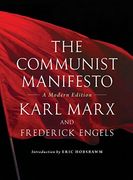 The Communist Manifesto: A Modern Edition 