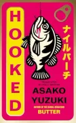 Hooked. A Novel of Obsession (en Inglés)