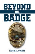 Beyond the Badge (en Inglés)