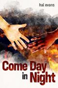 Come Day in Night (en Inglés)