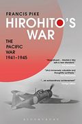 Hirohito's War: The Pacific War, 1941-1945
