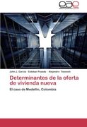 Determinantes de la oferta de vivienda nueva