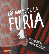los mocos de la furia (in Spanish)