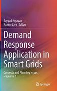 Demand Response Application in Smart Grids: Concepts and Planning Issues - Volume 1