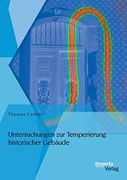Untersuchungen zur Temperierung Historischer Gebäude (en Alemán)