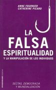 la falsa espiritualidad