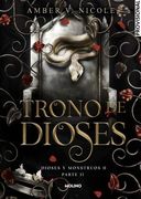 Trono de Dioses. Parte 2 (Dioses y Monstruos 2)