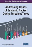 Addressing Issues of Systemic Racism During Turbulent Times (en Inglés)
