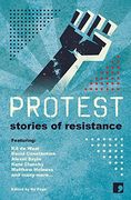 Protest!: Stories of Resistance