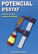 Potencial d'estat: Catalunya, una força econòmica inimaginable
