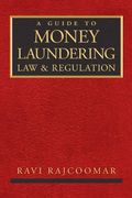 a guide to money laundering law and regulation