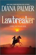 Lawbreaker: A Compelling Contemporary Western With a Dangerous Edge, get Swept Away in a Tale of Forbidden Love (Long, Tall Texans, 52) (en Inglés)