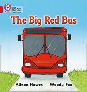 The big red Bus: Band 02A/Red a (Collins big cat Phonics): Red A/Band 2a (en Inglés)