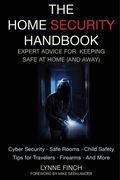 The Home Security Handbook: Expert Advice for Keeping Safe at Home (and Away (en Inglés)