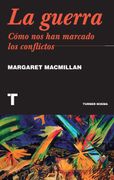 La Guerra: Como nos han Marcado los Conflictos