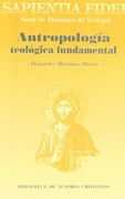 Antropología Teológica Fundamental (in Spanish)