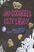 Gravity Falls. ¡No Colorees Este Libro!