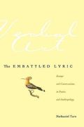 The Embattled Lyric: Essays and Conversations in Poetics and Anthropology (Verbal Art: Studies in Poetics) (en Inglés)