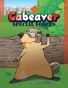 Cabeaver: Special Forces: Silent Book (en Inglés)