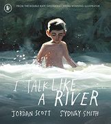 I Talk Like a River 