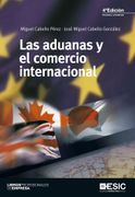 Las Aduanas y el Comercio Internacional