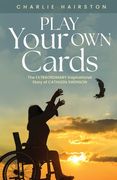 Play Your Own Cards (en Inglés)