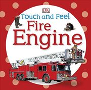 Touch and Feel: Fire Engine 