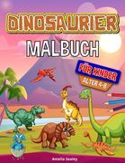Dinosaurier Malbuch für Kinder: Dino-Malbuch, lustiges Kinder-Malbuch für Jungen und Mädchen zur Entspannung und zum Stressabbau (en Alemán)