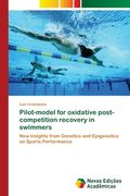 Pilot-model for oxidative post-competition recovery in swimmers