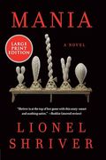 Mania: A Novel