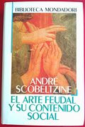 Arte Feudal y su Contenido Social, el