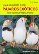 Guía completa de los pájaros exóticos (Guías completas)