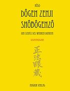 Shobogenzo. Gesamtausgabe. Der Schatz des Wahren Dharma. (en Alemán)