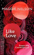 Like Love (en Inglés)