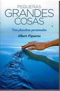 Pequeñas Grandes cosas: Tus placebos personales