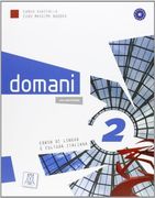 Domani. Libro Dello Studente con Esercizi. Con Dvd: 2 (Corsi di Lingua) (en Italiano)