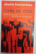 Camí de Coix (en Catalán)