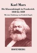 Die Klassenkämpfe in Frankreich 1848 bis 1850 (German Edition)