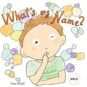 What's my name? ARLO (en Inglés)