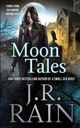 Moon Tales: Eight Vampire for Hire Stories (en Inglés)