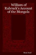 william of rubruck's account of the mongols