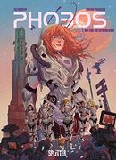Phobos. Band 1: Der Flug der Entbehrlichen (in German)